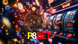 P8Bet,P8Bet.Com